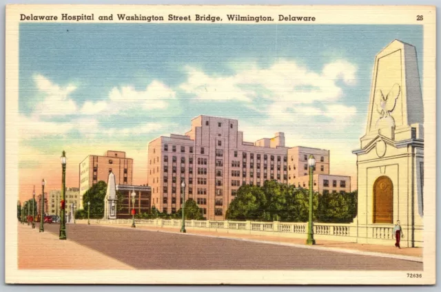 Vtg Wilmington Delaware DE Hospital & Washington Street Bridge 1940s Postcard