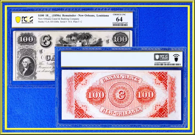 LOUISIANA NEW ORLEANS Canal Bank $100 Obsolete Currency Civil-War PCGS ...