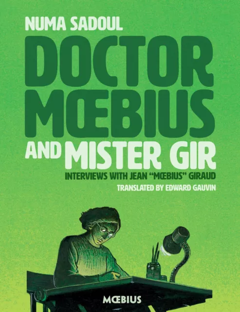 Jean Giraud | Doctor Moebius And Mister Gir | Taschenbuch | Englisch (2023)