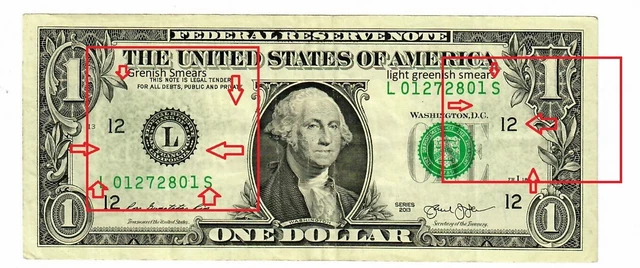  $1 INK SMEAR ERROR on the front of the note over and under the serial number.