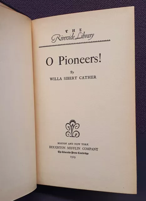 O Pioneers! Willa Sibert Cather 1929 Hardcover No DJ Very Good Feminist VTG Rare 2