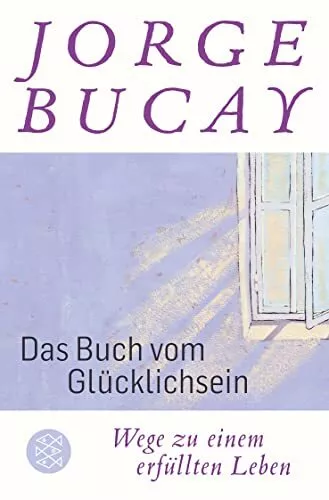 Lisa Grüneisen Jo Das Buch vom Glücklichsein: Wege zu einem erfüll (Tapa blanda)