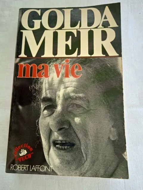 Golda Meir / Ma Vie