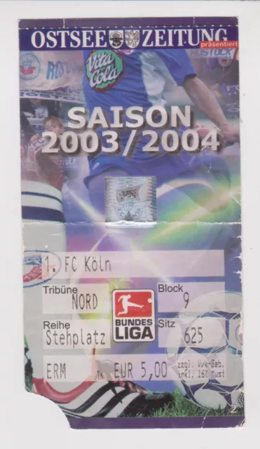 Sammler Used Ticket / Entrada FC Hansa Rostock v 1.FC Köln 13-12-2003