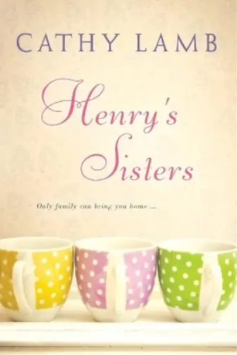 Cathy Lamb Henry's Sisters (Poche)
