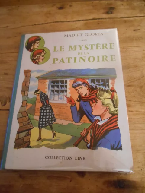 MAD ET GLORIA dans : LE MYSTERE DE LA PATINOIRE   Ed Dargaud  Coll LINE EO 1958