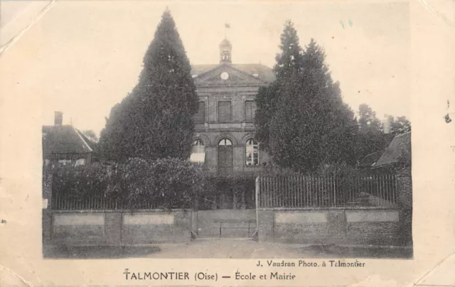 Cpa 60 Talmontier / Ecole Et Mairie