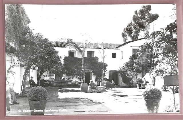 SANTA BARBARA, CALIF ~ EL PASEO COURTYARD ~ REAL PHOTO postcard