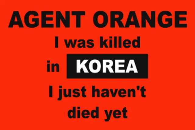 12" Agent Orange I Was Killed In Korea I Just Haven't Died Yet Decal Sticker