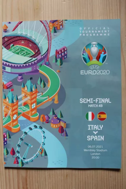 ITALY V SPAIN *2020 EURO SEMI FINAL OFFICIAL PROGRAMME* (6th July 2021)