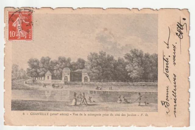 CHANTILLY - Oise - CPA 60 - vue de la Menagerie du coté des Jardins
