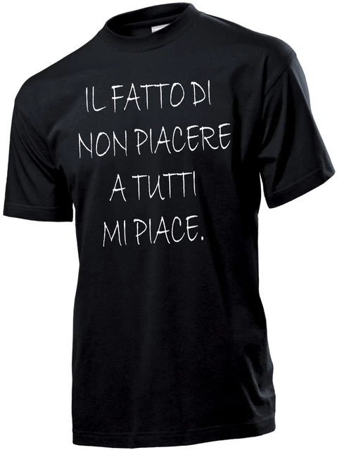 Tshirt Uomo T-Shirt Donna Happiness Divertente Il Fatto Di Non Piacere A Tutti
