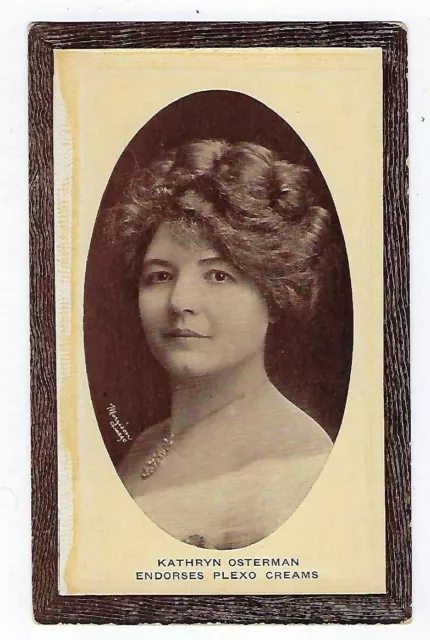 Early 1900's Adver. Postcard Endorses Plexo Creams Kathryn Osterman