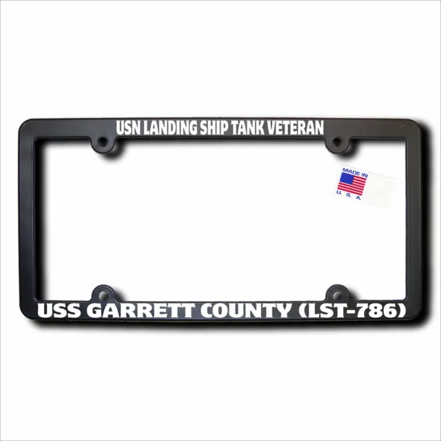 USN Landing Ship Tank Vet USS GARRETT COUNTY (LST-786)  License Frame