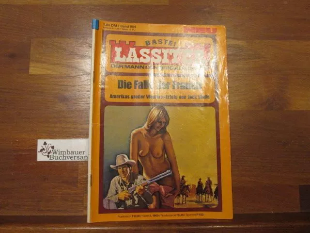 Lassiter Band 854 Die Falle der Frauen Slade, Jack (d.i. G.F. Unger) :