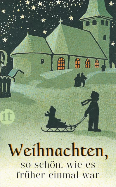 Weihnachten, so schön, wie es früher einmal war (insel taschenbuch) Gesine Damme