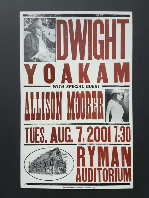 DWIGHT YOAKAM Hatch Show Print Nashville RYMAN 2001 Concert Poster Alison Moorer DWIGHT YOAKAM Hatch Show Print Nashville RYMAN 2001 Concert Poster Alison Moorer