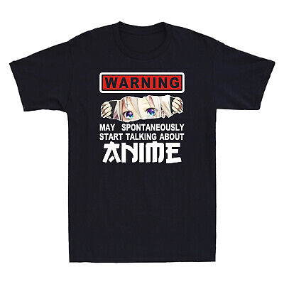 Avvertenza spontaneamente può iniziare a parlare di anime kawaii Otaku T-shirt Uomo