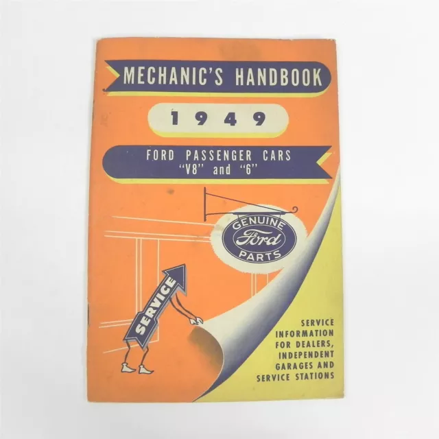 Vintage 1949 Ford Passenger Cars Mechanics Handbook V8 And 6 Cylinder Models