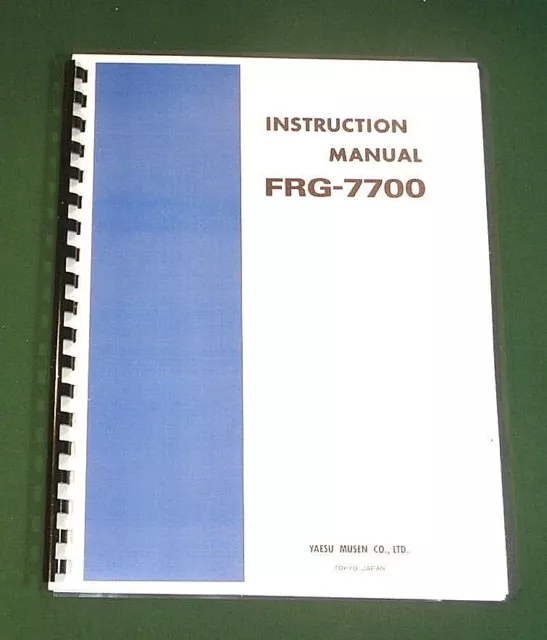 Yaesu FRG-7700 Instruction Manual -  Premium Card Stock Covers & 32 LB Paper!