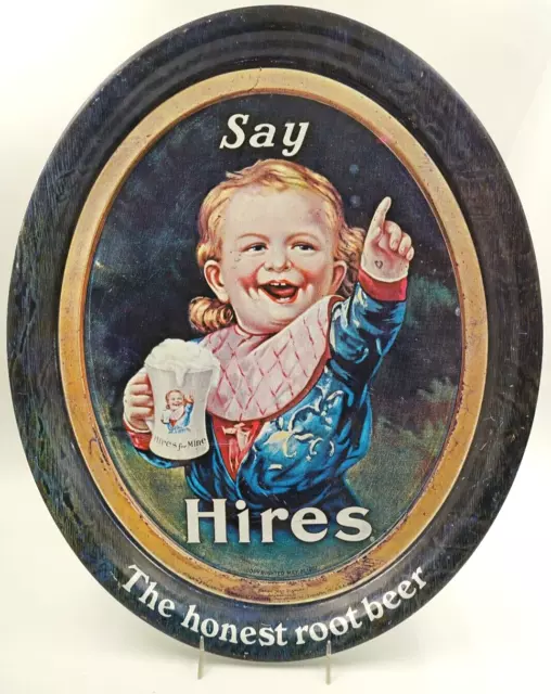 Hires Root Beer, Tray " Say Hires The Honest Root Beer" Tin Tray