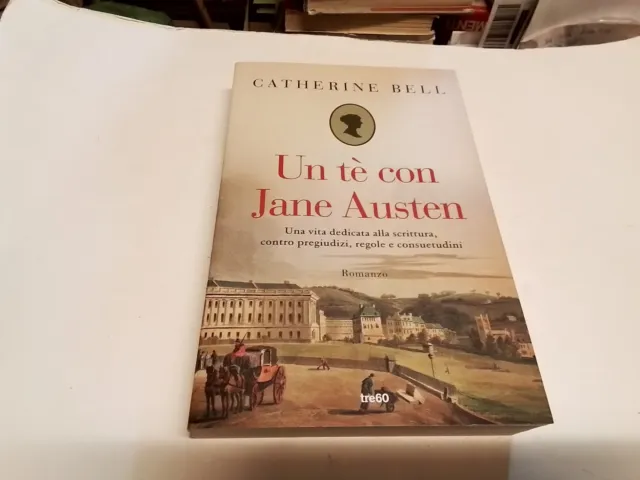 Un tè con Jane Austen - Bell Catherine, 18g24