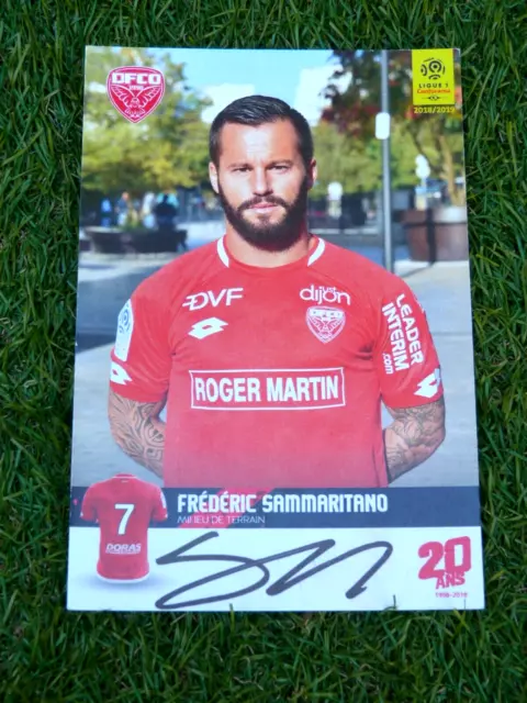 Photo Officielle DFCO DIJON FC signée FREDERIC SAMMARITANO ultras foot