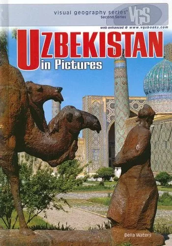 Uzbekistan in Pictures  Visual Geography Series