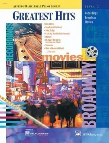 Alfreds Basic Adult Piano Course: Greatest Hits Book 1: Recordings - Broadway -