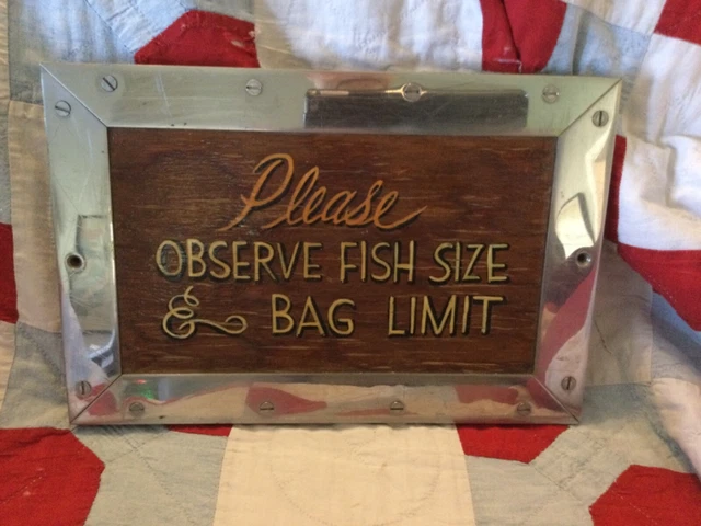 Vintage “ Please observe Fish size and Bag Limit ” sign