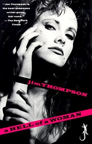 A HELL OF A WOMAN By Jim Thompson *Excellent Condition*
