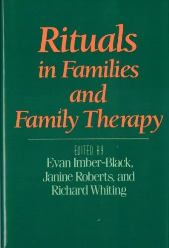 Rituals in Families and Family Therapy,Evan Imber-black, Janine
