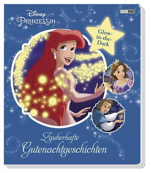 Disney Prinzessin: Zauberhafte Gutenachtgeschichten: Pappbilderbuch mit Glow-in-