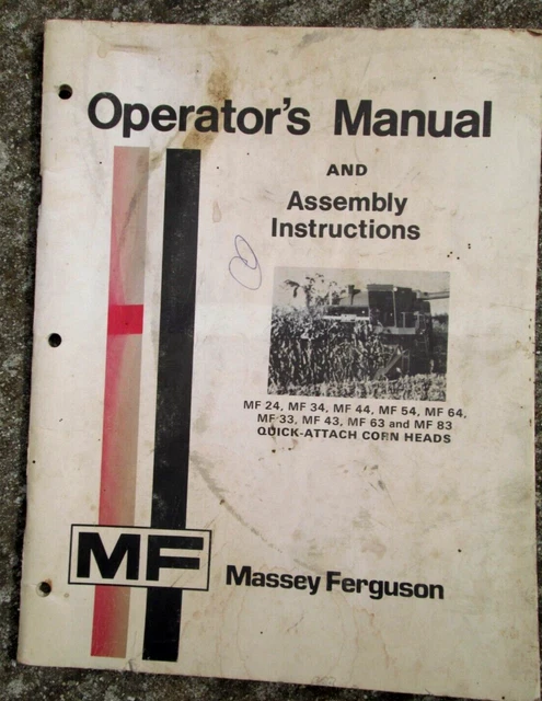 Massey Ferguson MF 24 34 44 54 64 33 43 63 83 Corn Head Operators Manual