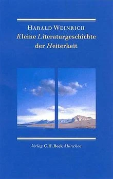 Kleine Literaturgeschichte der Heiterkeit von Weinr... | Buch | Zustand sehr gut