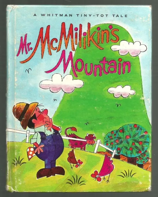 Rare Vintage Children's Book MR. McMILIKIN'S MOUNTAIN Whitman Tiny-Tot Tale