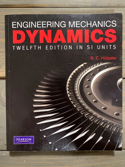 ENGINEERING MECHANICS DYNAMICS, 12TH Edition, by R. C. Hibbeler $30.00 ...