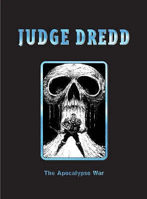 Judge Dredd The Apocalypse War (2000 AD Collector's Edition hardback Titan 2003)
