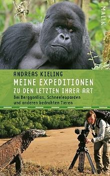 Andreas Kieling Expedition Zu Den Letzten Ihrer Art