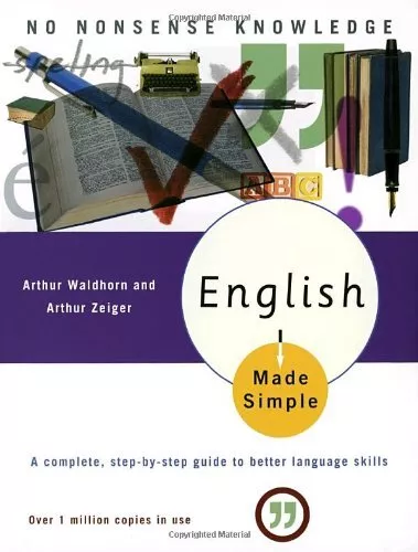 ENGLISH MADE SIMPLE, REVISED EDITION: A COMPLETE, By Arthur Waldhorn & Arthur