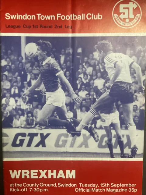 Swindon Town v Wrexham(League Cup 1st round 2nd leg 81/2) 15/9/81 FLD