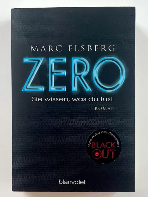 ZERO - Sie wissen, was du tust von Marc Elsberg (1. Auflage 2014, Taschenbuch)