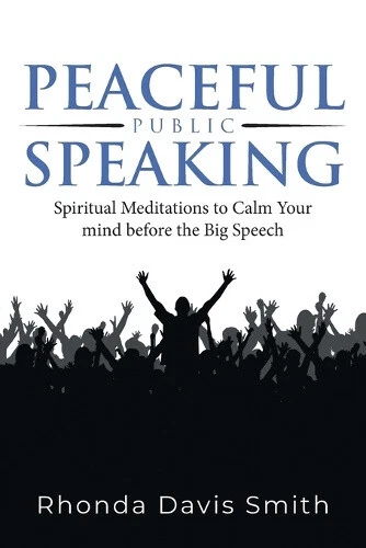 PEACEFUL PUBLIC SPEAKING: Spiritual Meditations to Calm Your mind ...