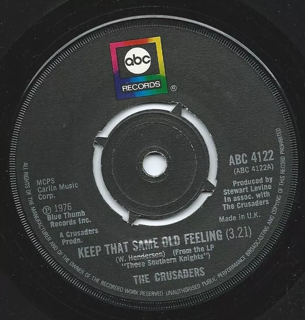 The Crusaders - Keep That Same Old Feeling (7", Single, 4-P)