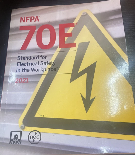 NFPA 70E STANDARD For Electrical Safety In The Workplace 2021 Edition 