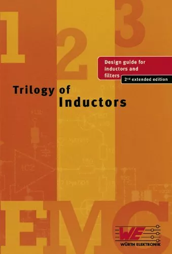 Trilogy of Inductors (design guide for inductors and filters),