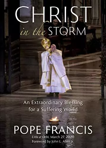 Christ in the Storm: An Extraordinary ..., Pope Francis