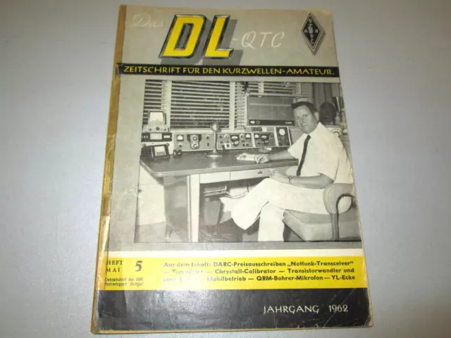 Das DL-QTC Zeitschrift für den Kurzwellen-Amateur Heft 5 Jahrgang 1962 - DARC