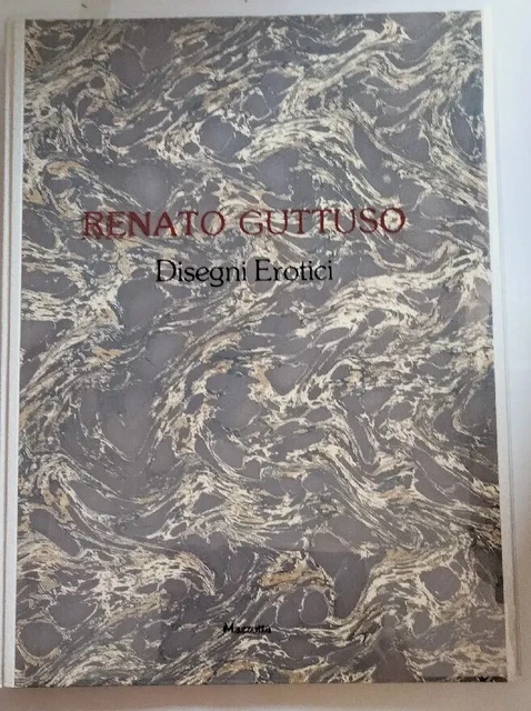 Disegni Erotici - Renato Guttuso - Mazzotta 1981