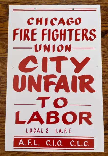Chicago Fire Department Fire Fighter Union Strike Sign Poster Brotherhood Barrel